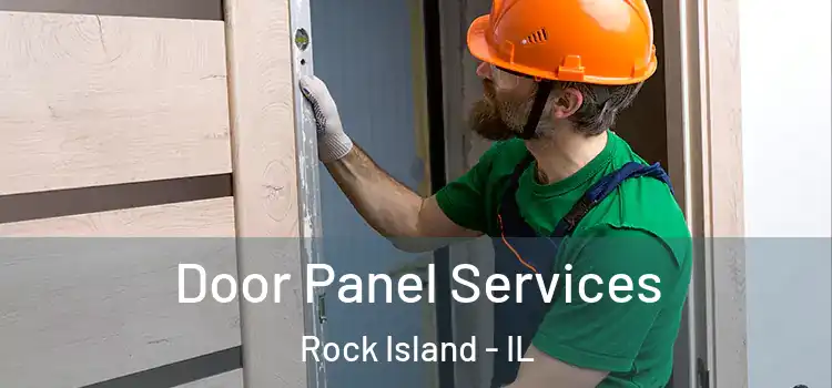 Door Panel Services Rock Island - IL